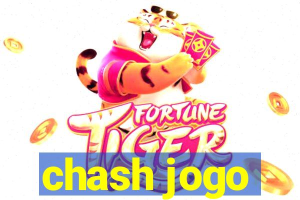 chash jogo